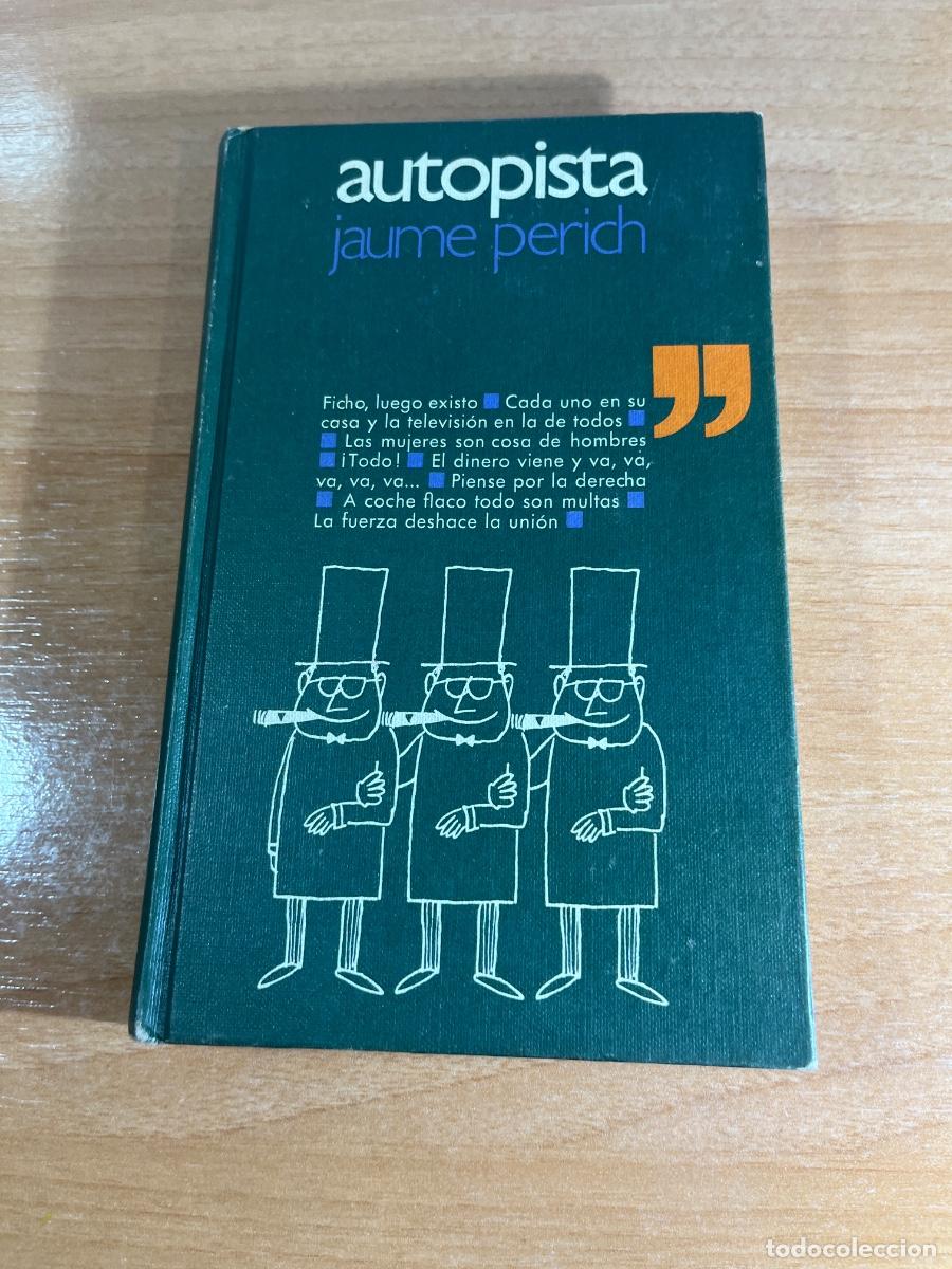 Libros de segunda mano: Libro Autopista | Jaume Perich | 1970 - Foto 1