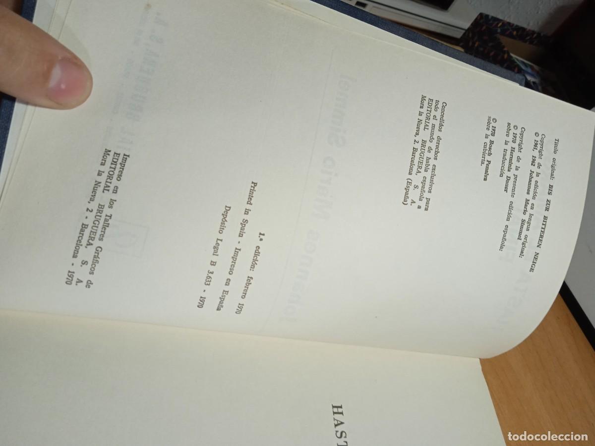 Libros de segunda mano: Libro Hasta el Amargo Final | Johannes Mario Simmel | 1970 - Foto 2