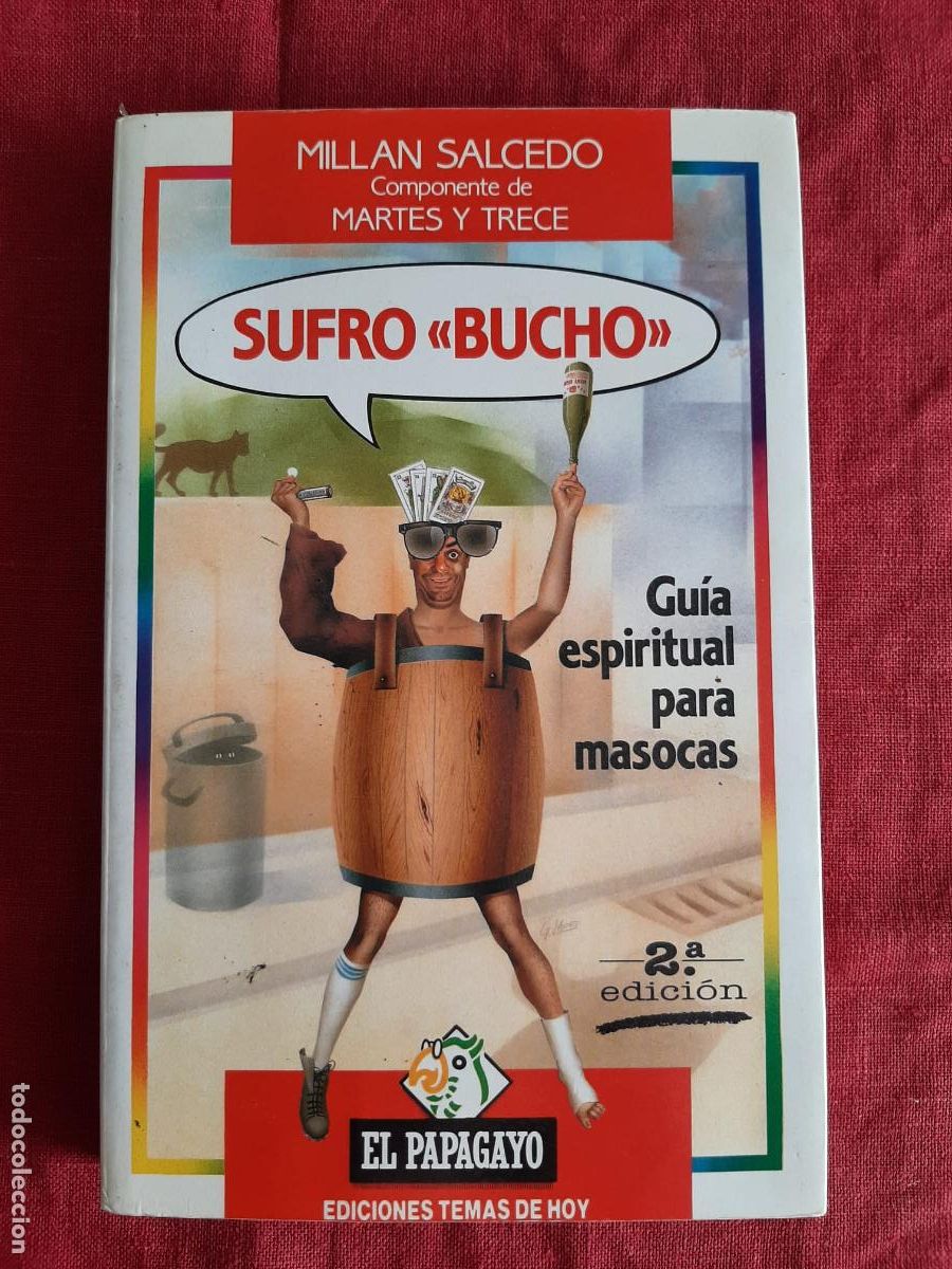 Gebrauchte B&uuml;cher: Sufro bucho (Gu&iacute;a espiritual para masocas) - Mill&aacute;n Salcedo