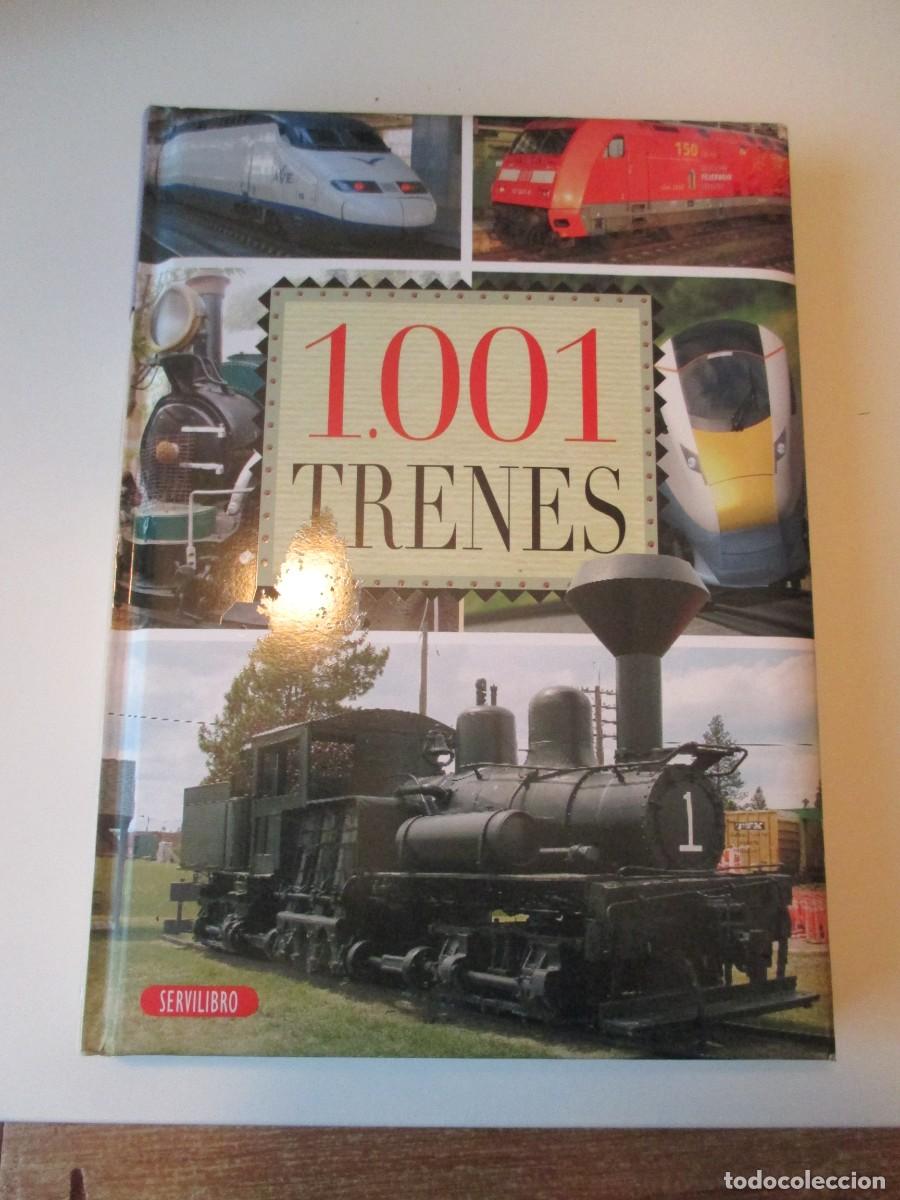 Libros de segunda mano: 1001 Trenes ( ed. Servilibro) W37197 - Foto 1