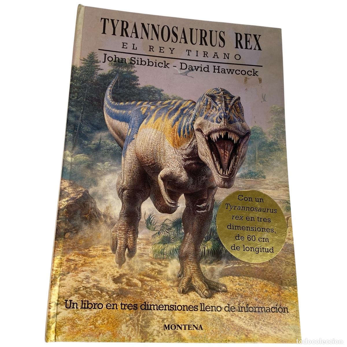 Libri di seconda mano: Libro Tyrannosaurus Rex el rey tirano, libro en tres dimensiones Montena dinosaurio t-rex