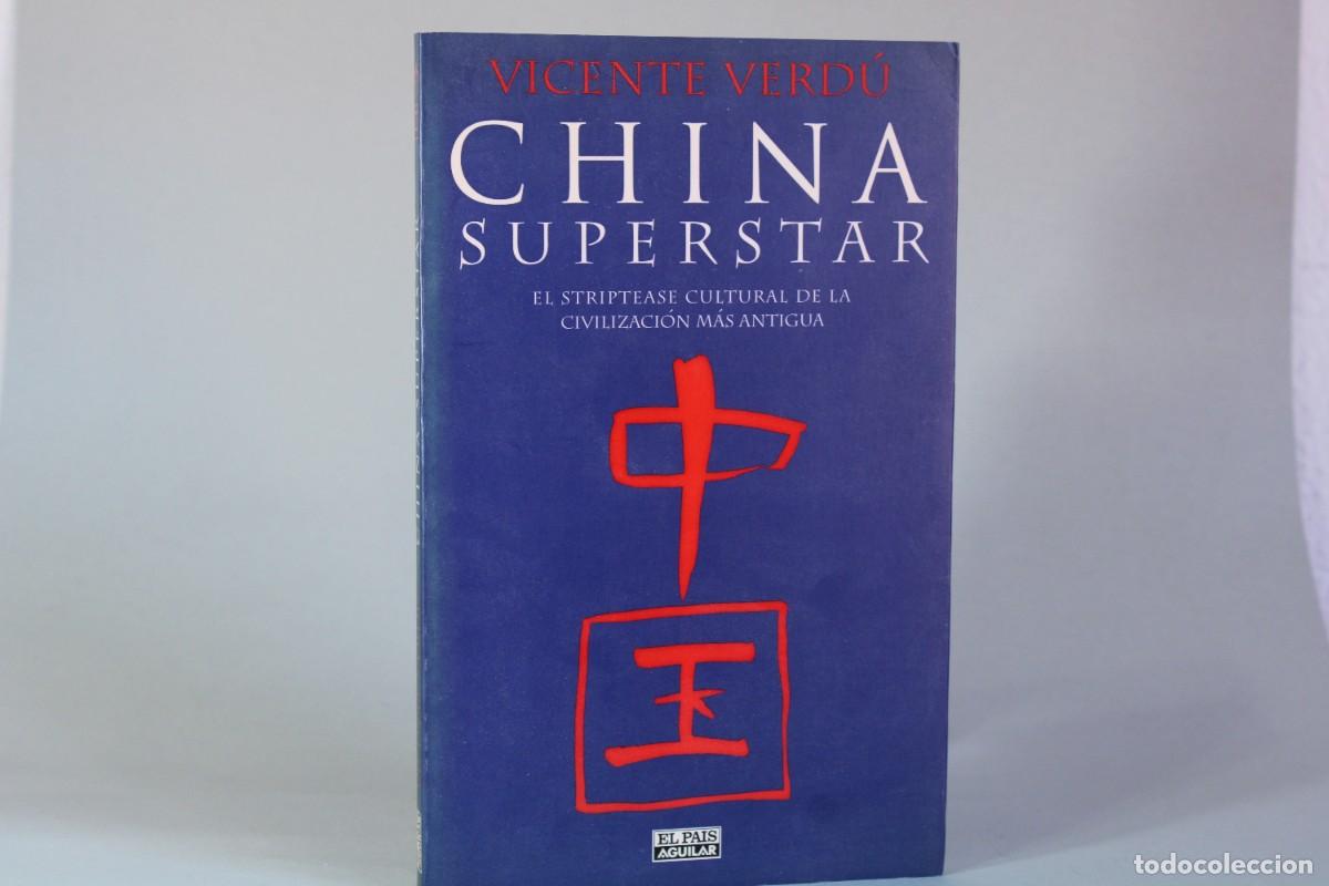 Libros de segunda mano: CHINA SUPERSTAR / VICENTE VERDU - Foto 1