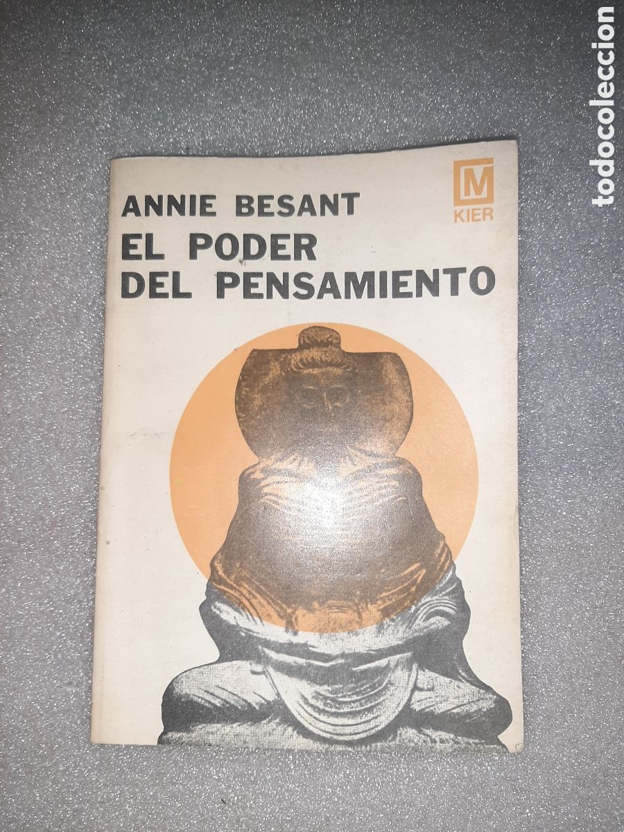 Libros de segunda mano: EL PODER DEL PENSAMIENTO ANNIE BESANT M KIER - Foto 1