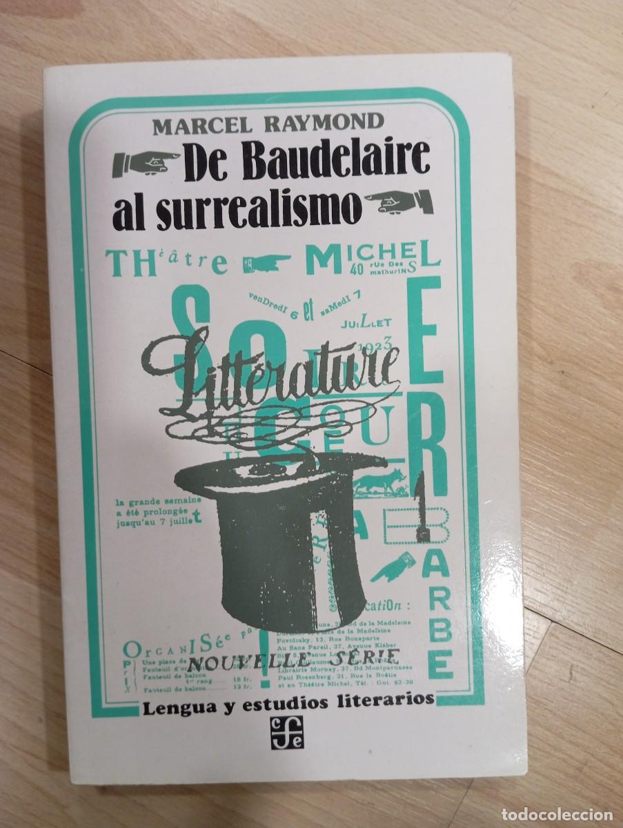 Libros de segunda mano: De Baudelaire al surrealismo. Marcel Raymond - Foto 1