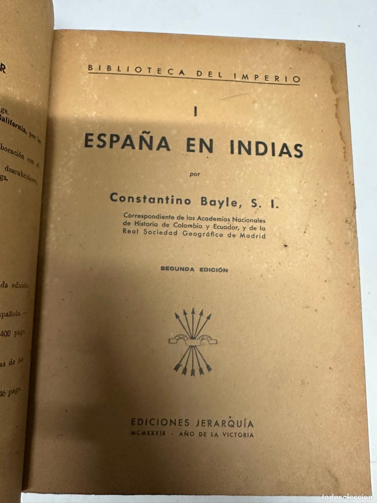 Libros de segunda mano: BAYLE, Constantino. ESPA&Ntilde;A EN INDIAS. - Foto 5
