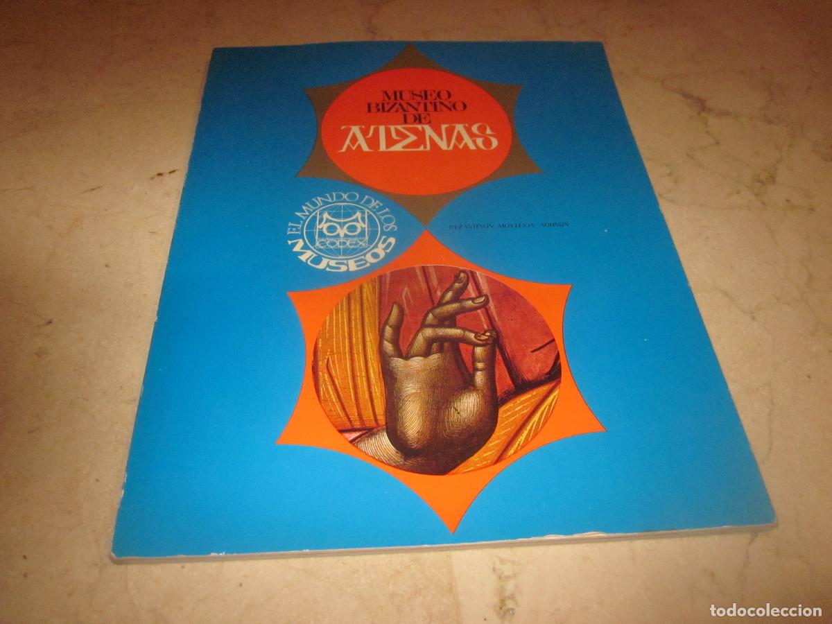 Libros de segunda mano: EL UNDO DE LOS MUSEOS - MUSEO BIZANTINO DE ATENAS - CODEX 1967 - Foto 1