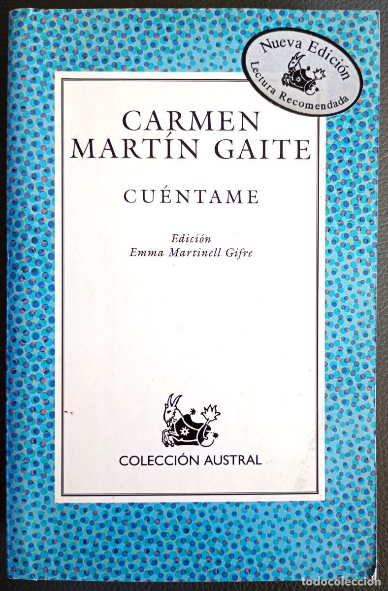 Libros de segunda mano: Carmen Mart&iacute;n Gaite . Cu&eacute;ntame - Foto 1
