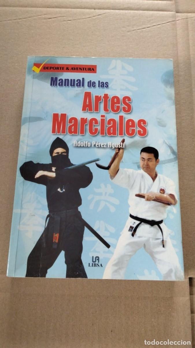 Libros de segunda mano: MANUAL DE LAS ARTES MARCIALES - ADOLFO P&Eacute;REZ AGUST&Iacute; - Foto 1