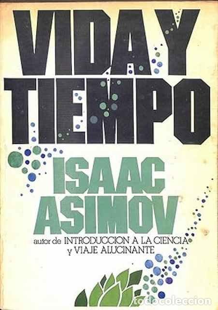 Libros de segunda mano: Vida y tiempo asimov - Isaac Asimov - Foto 1