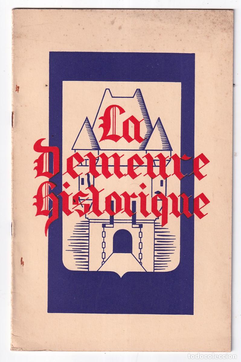 Second hand books: LA DEMEURE HISTORIQUE. PARIS, 1961. ASSOCIATION DEs PROPRIETAIRES DE DEMEURES HISTORIQUES