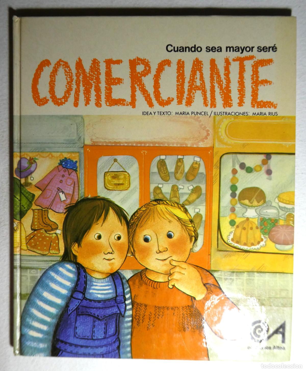 Libri di seconda mano: Libro CUANDO SEA MAYOR SER&Eacute; COMERCIANTE ediciones Altea 1979