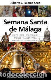 Libros de segunda mano: Semana Santa de M&aacute;laga. Ed. Almuzara. - Foto 1