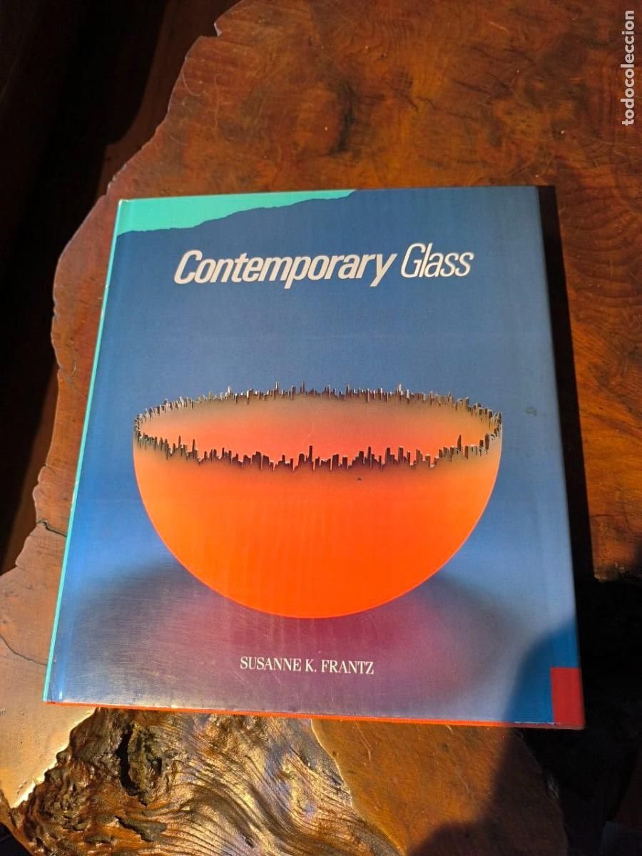 Gebrauchte B&uuml;cher: CONTEMPORARY GLASS, SUSANNE K. FRANTZ, EL ARTE EN EL CRISTAL 263 PAGINAS 27X31 CM 1986