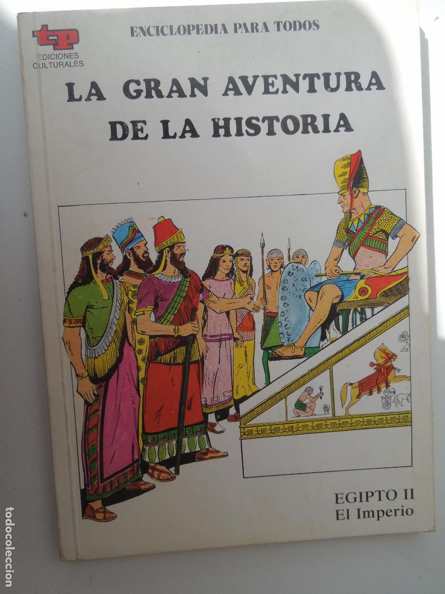 Libri di seconda mano: EGIPTO II EL IMPERIO - 4-LA GRAN AVENTURA DE LA HISTORIA-ENCICLOPEDIA PARA TODOS 1979.