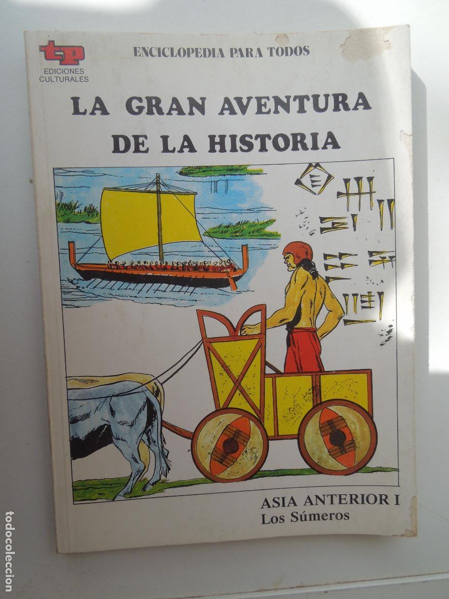 Libri di seconda mano: ASIA ANTERIOR LOS S&Uacute;MEROS - 5-LA GRAN AVENTURA DE LA HISTORIA-ENCICLOPEDIA PARA TODOS 1979.
