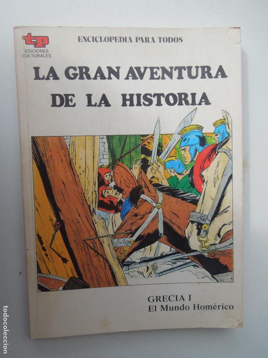 Libri di seconda mano: GRECIA I EL MUNDO HOM&Eacute;RICO- 9-LA GRAN AVENTURA DE LA HISTORIA-ENCICLOPEDIA PARA TODOS 1979.