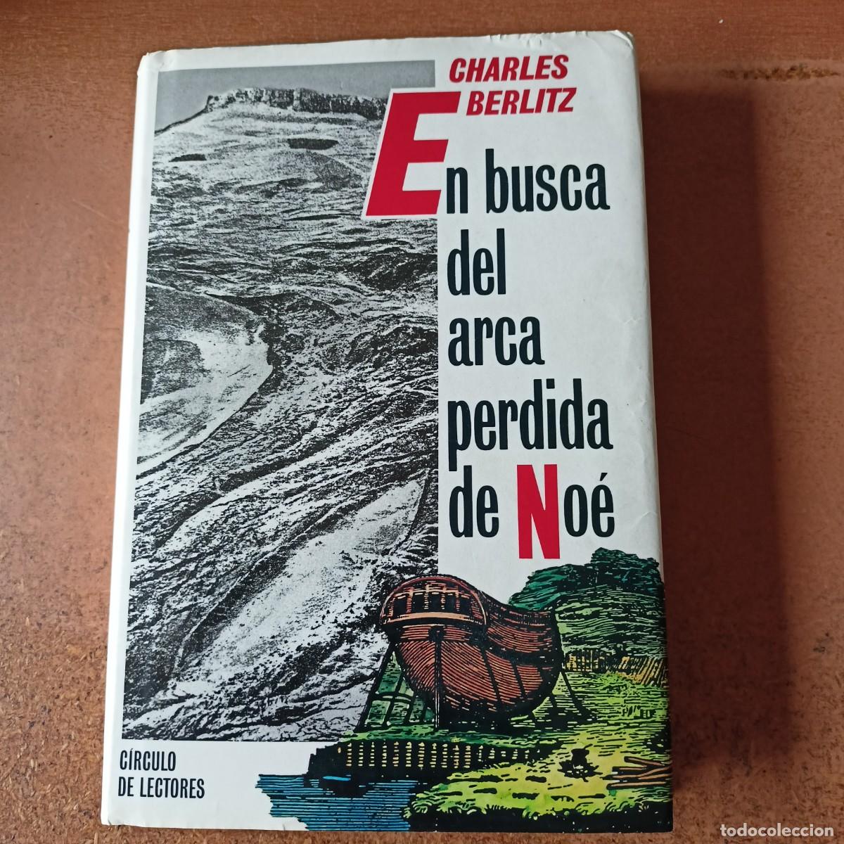 Libros de segunda mano: En busca del arca perdida de No&eacute; - Charles Berlitz - Foto 1