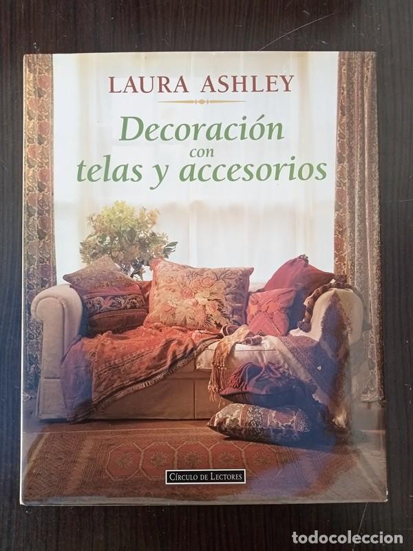 Libros de segunda mano: DECORACI&Oacute;N CON TELAS Y ACCESORIOS LAURA ASHLEY - Foto 1