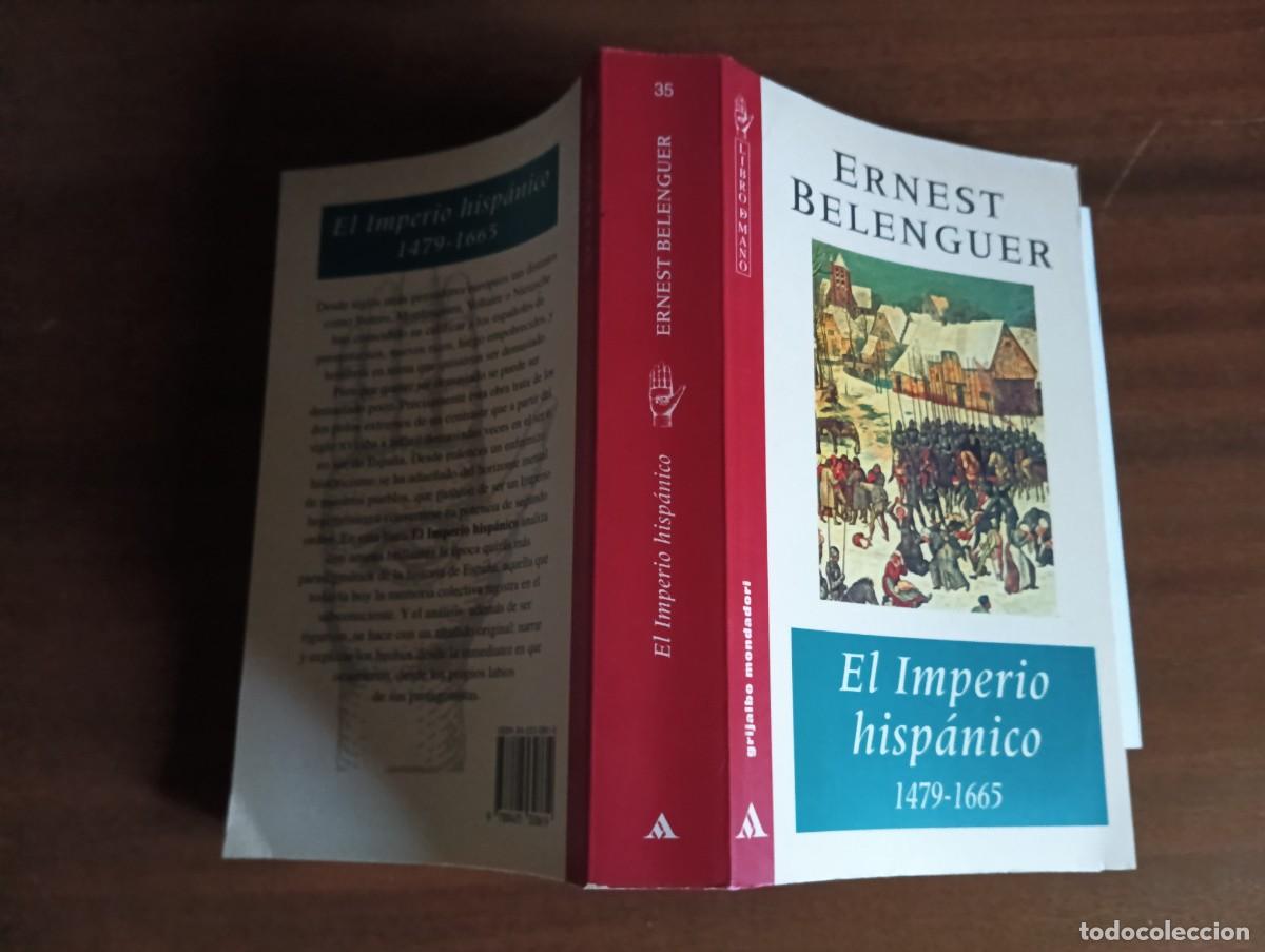 Libros de segunda mano: EL IMPERIO HISPANICO: 1479-1665 .- ERNEST BELENGUER. - Foto 2