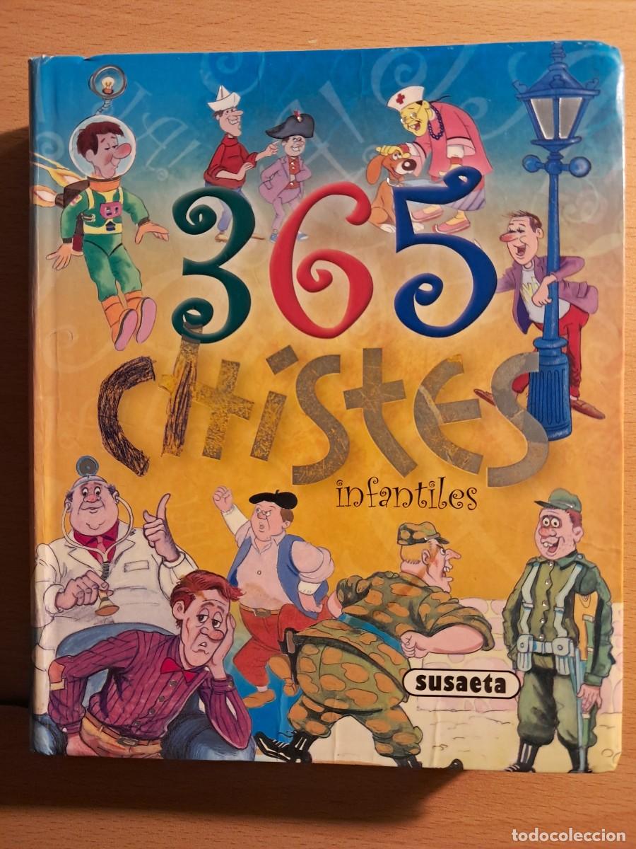 Libros de segunda mano: Libro: 365 CHISTES infantiles Susaeta Ediciones
