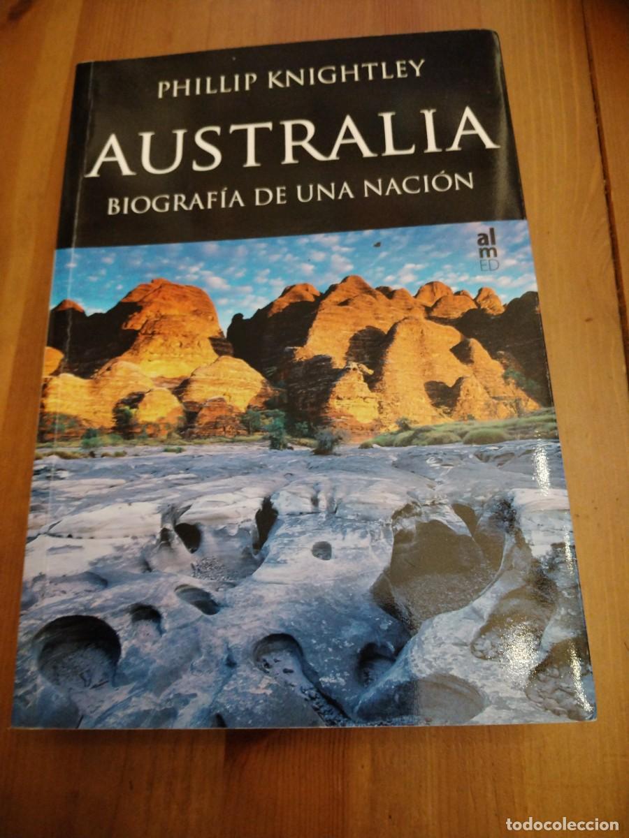 Libri di seconda mano: Australia-biograf&iacute;a de una naci&oacute;n -philip Knightle