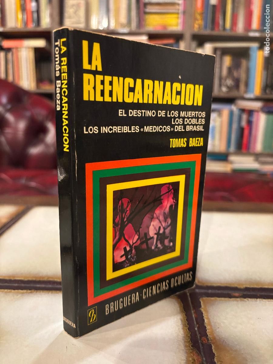 Libros de segunda mano: La reencarnaci&oacute;n. Tom&aacute;s Baeza. PEDIDO M&Iacute;NIMO 5&euro; - Foto 1