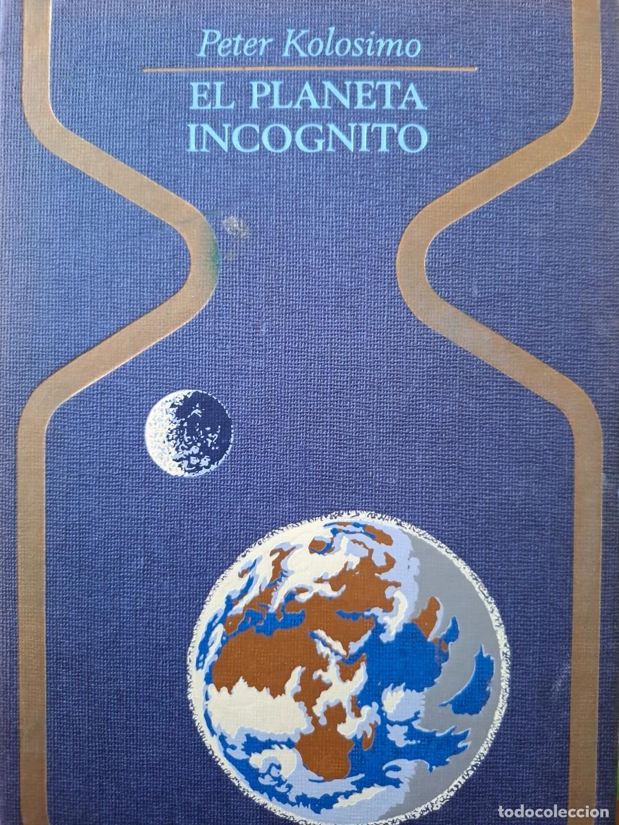 Libros de segunda mano: el planeta inc&oacute;gnito Peter Kolosimo - Foto 1