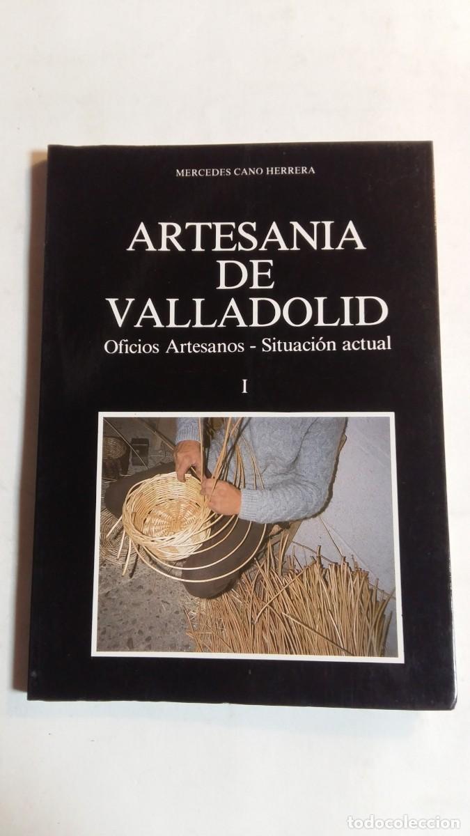 Libros de segunda mano: Artesan&iacute;a de Valladolid, Tomos I y II, Mercedes Cano Herrera, Caja de Ahorros Provincial Valladolid