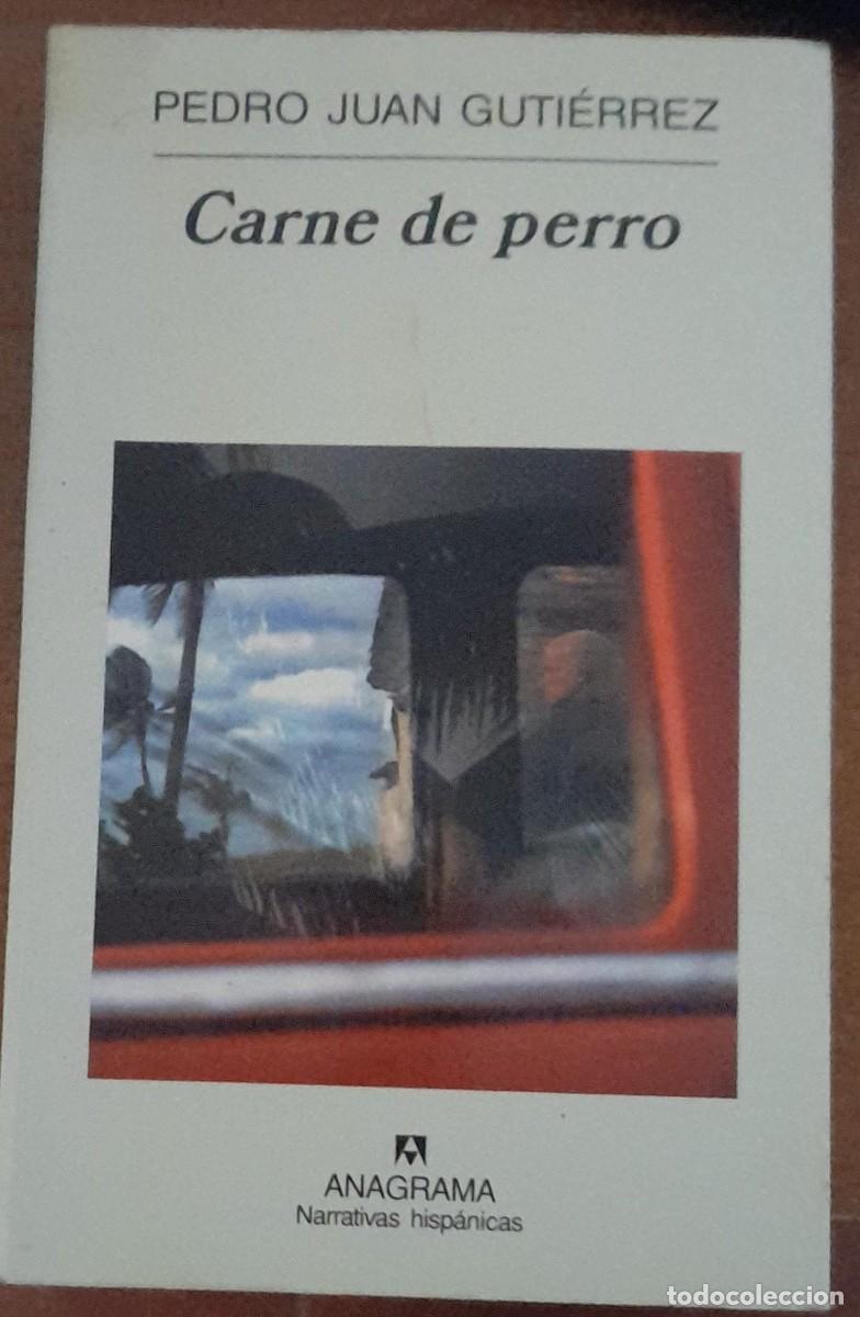 Libros de segunda mano: CARNE DE PERRO, PEDRO JUAN GUTI&Eacute;RREZ, ED. ANAGRAMA, DE 2003 - Foto 1