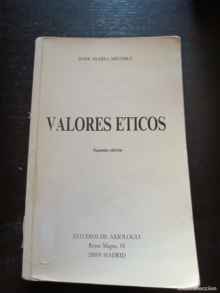 Libros de segunda mano: Valores &eacute;ticos - Jos&eacute; Mar&iacute;a M&eacute;ndez - Foto 1