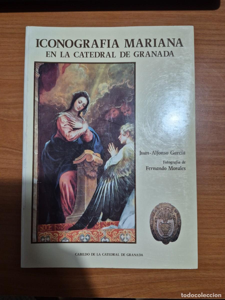 Libros de segunda mano: Iconografía mariana en la Catedral de Granada. - Foto 1