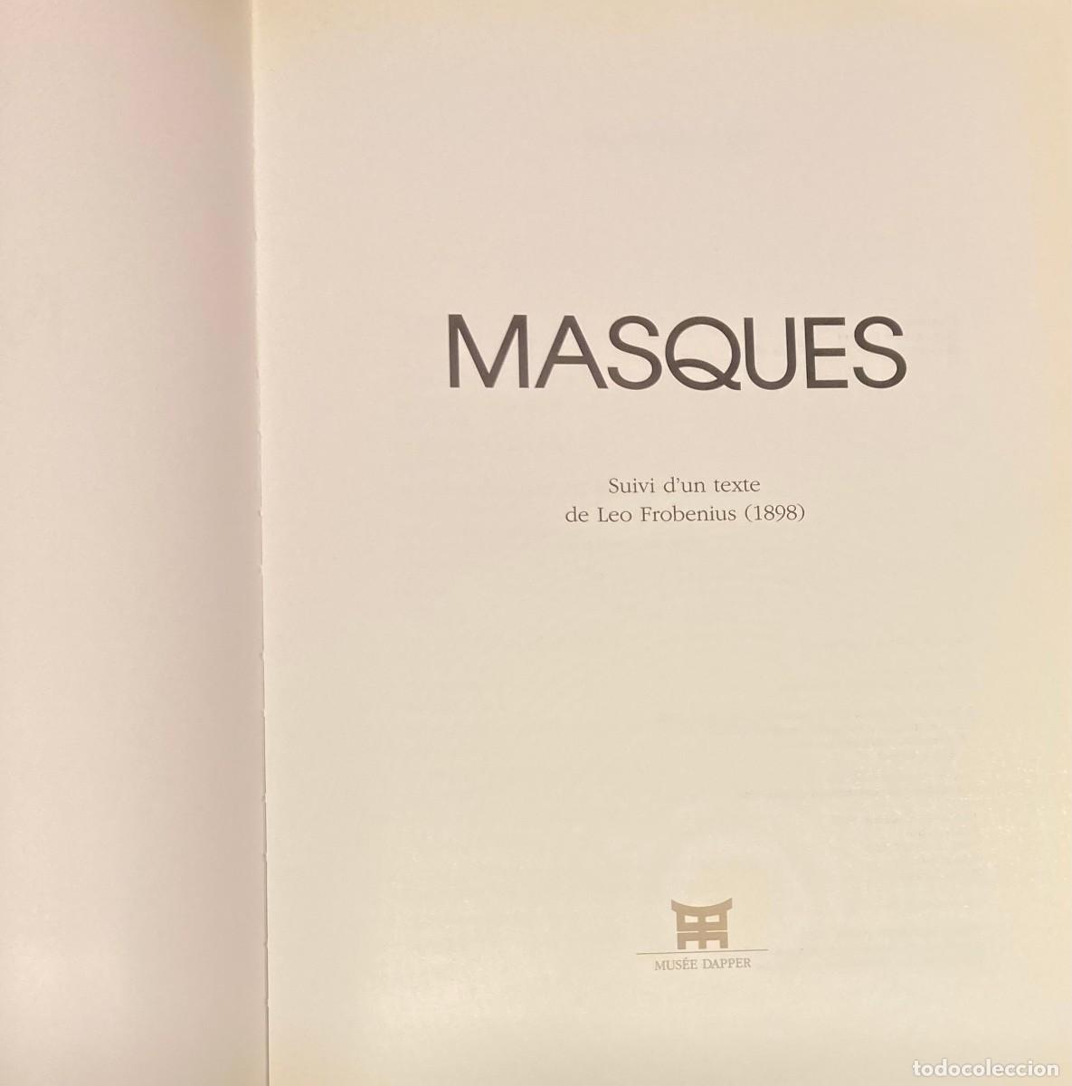Libros de segunda mano: Masques. Catalogue de lexposition &agrave; Paris, Mus&eacute;e Dapper, 1995-1996 - Foto 2