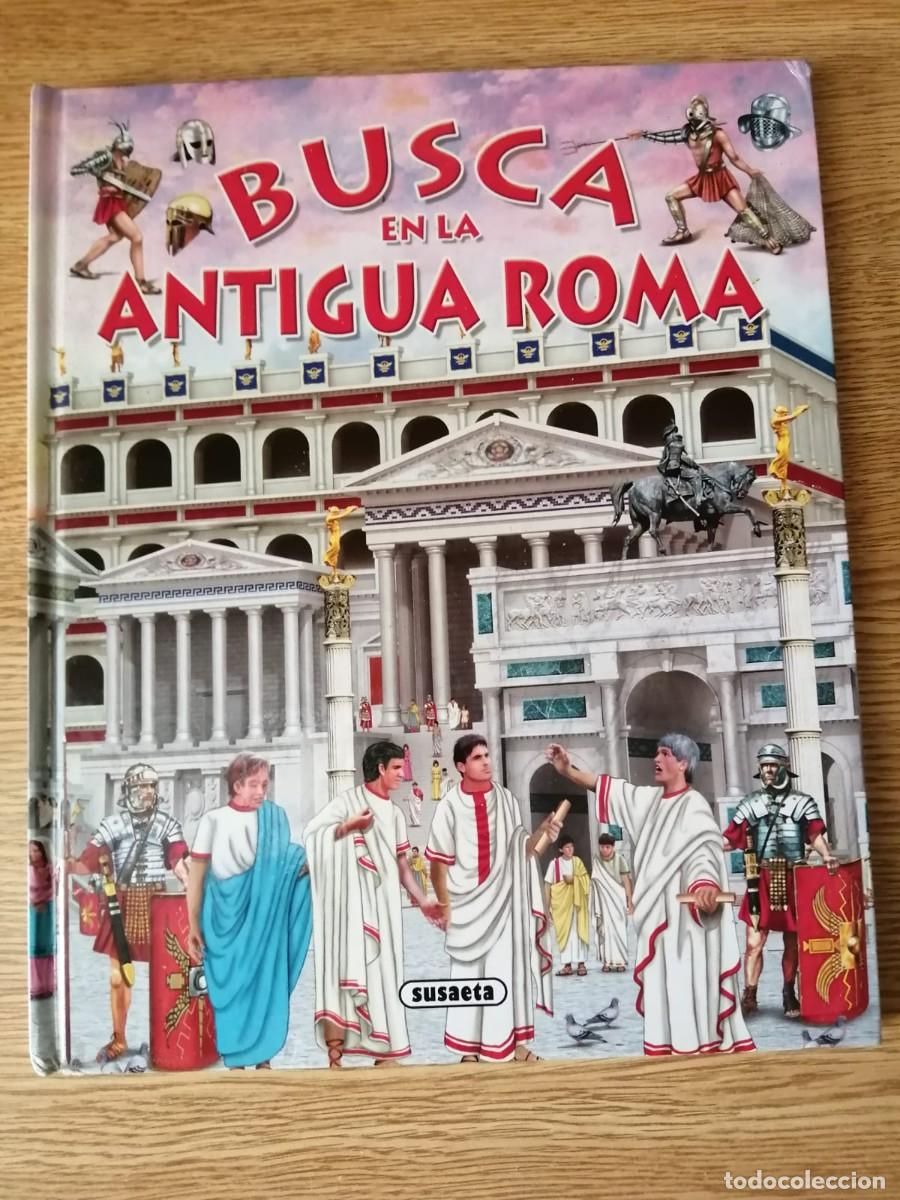 Libros de segunda mano: BUSCA EN LA ANTIGUA ROMA (SUSAETA) - Foto 1