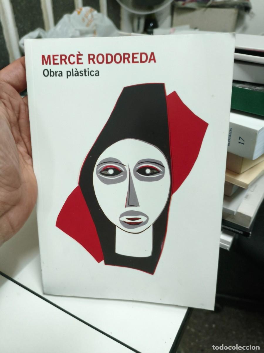 Libros de segunda mano: MERC&Eacute; RODOREDA - OBRA PL&Agrave;STICA - BARCELONA 1&ordf; EDICI&Oacute;. - Foto 1
