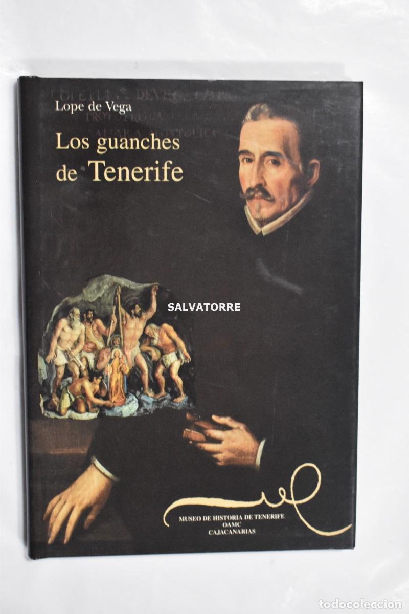 Libros de segunda mano: LOPE DE VEGA. LOS GUANCHES DE TENERIFE.