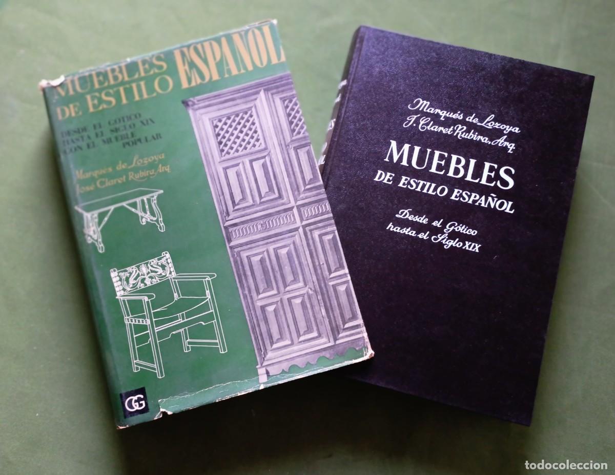 Libri di seconda mano: MUEBLES DE ESTILO ESPA&Ntilde;OL. DESDE EL G&Oacute;TICO HASTA EL SIGLO XIX - MARQU&Eacute;S DE LOZOYA- D20