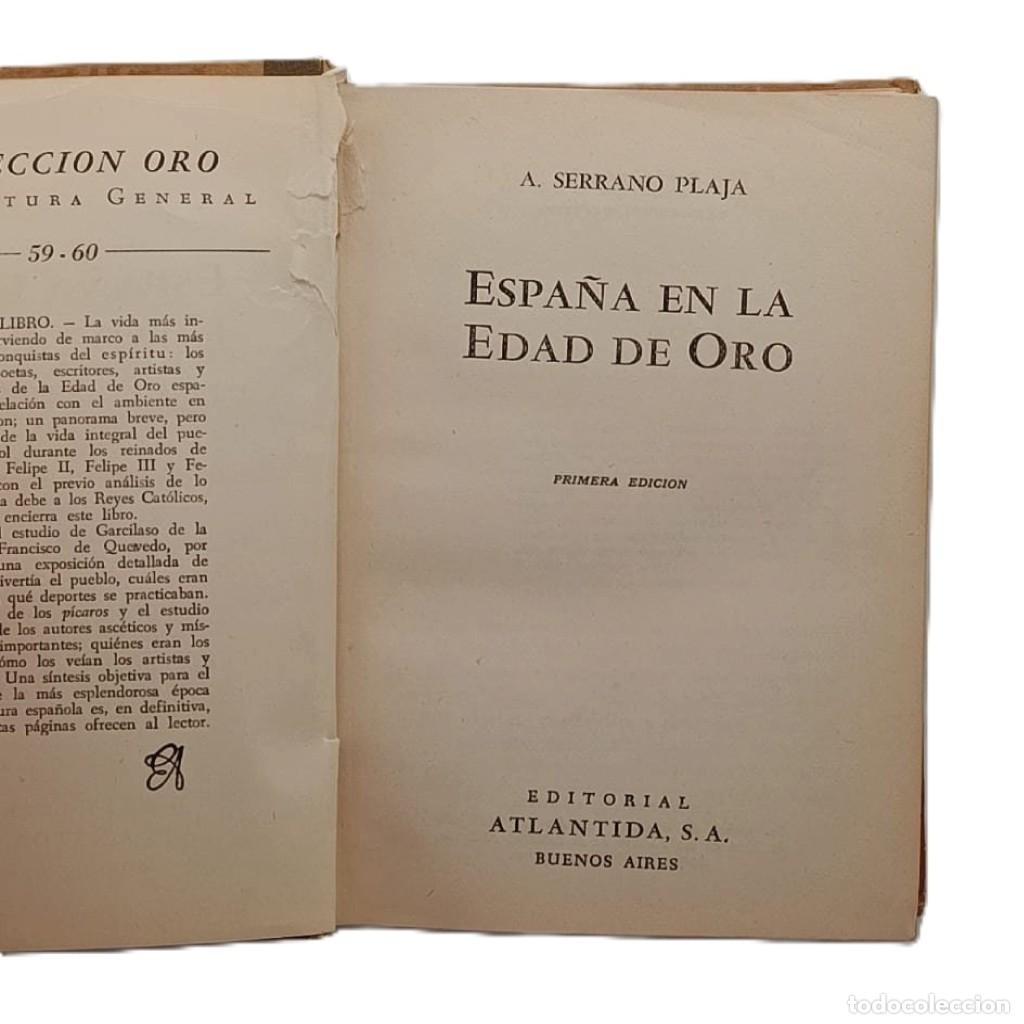 Libros de segunda mano: Espa&ntilde;a en la Edad de Oro. Arturo Serrano Plaja - Foto 2