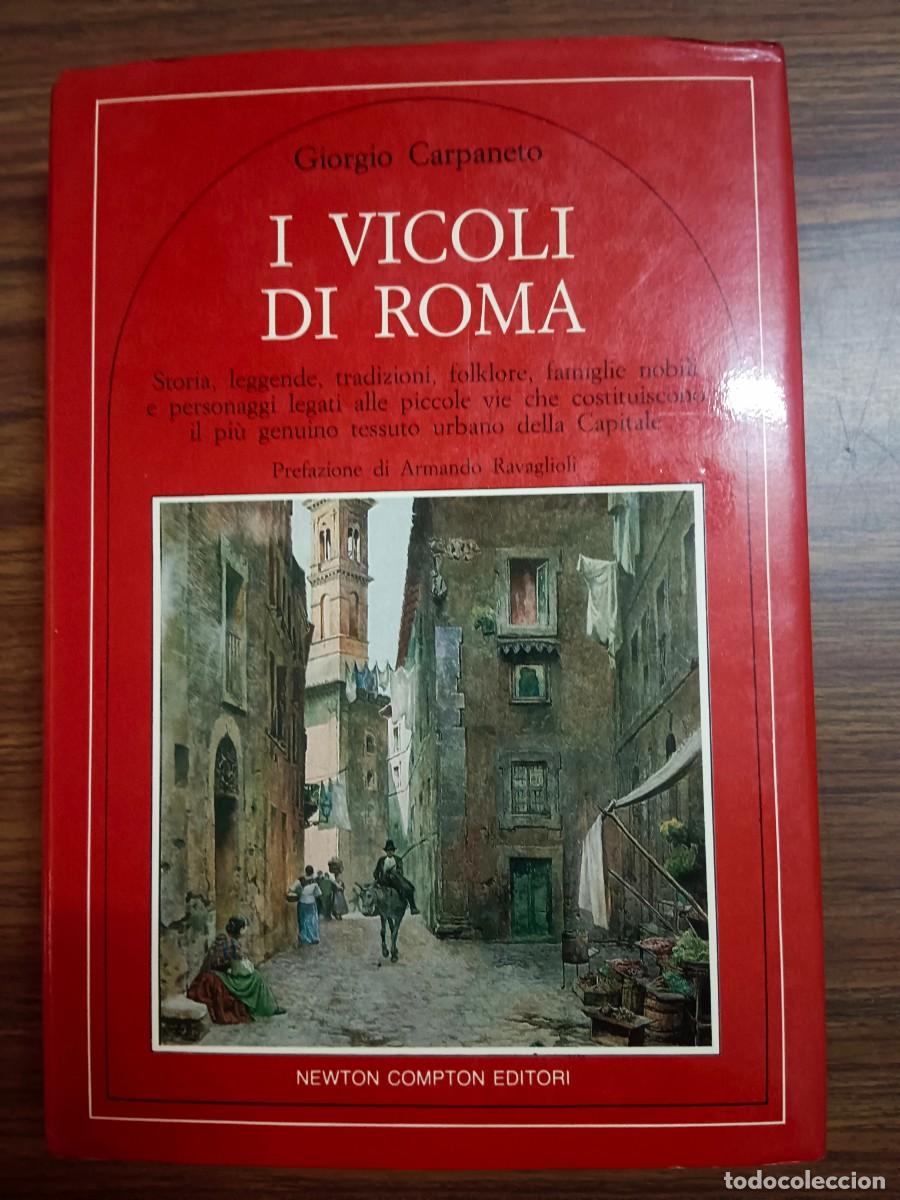 Second hand books: I VICOLI DI ROMA - Giorgio Carpaneto