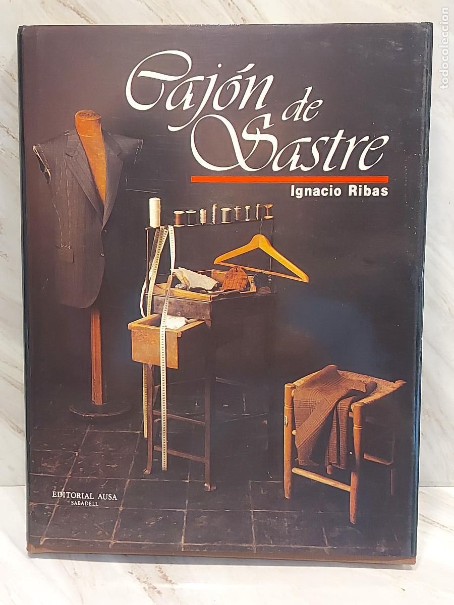 Libros de segunda mano: CAJ&Oacute;N DE SASTRE / IGNACIO RIBAS / EDITORIAL AUSA-1993 / OCASI&Oacute;N ! - Foto 1
