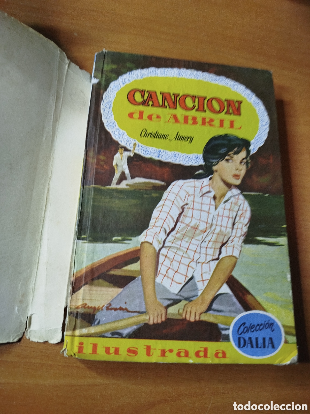 Libros de segunda mano: Canci&oacute;n de abril. Christiane aimery. Colecci&oacute;n Dalia
