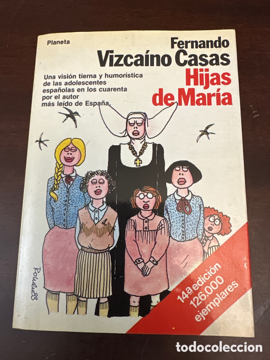 Libri di seconda mano: HIJAS DE MAR&Iacute;A. FERNANDO VIZCA&Iacute;NO CASAS. EDITORIAL PLANETA.