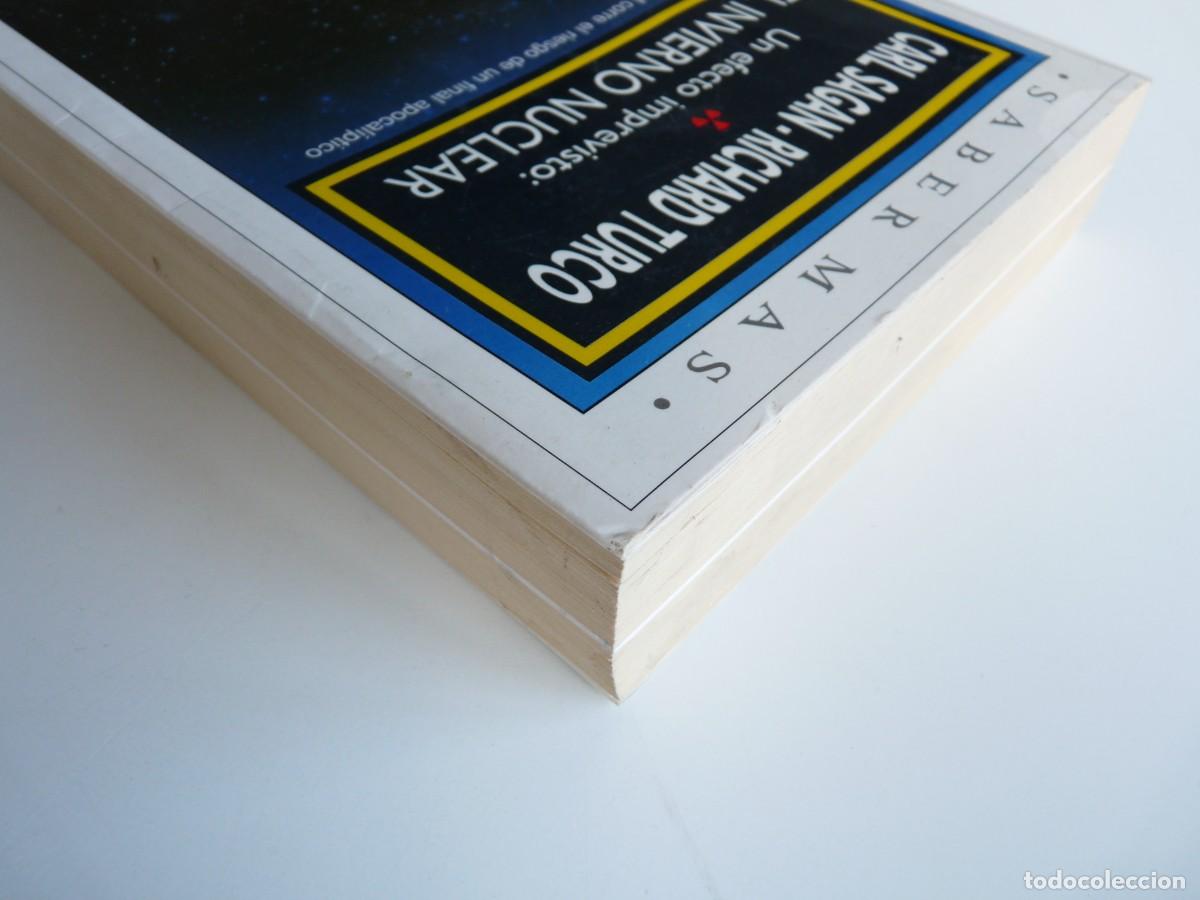 Libros de segunda mano: Un efecto imprevisto: EL INVIERNO NUCLEAR Carl Sagan - Richard Turco REF: 2-565 - Foto 3
