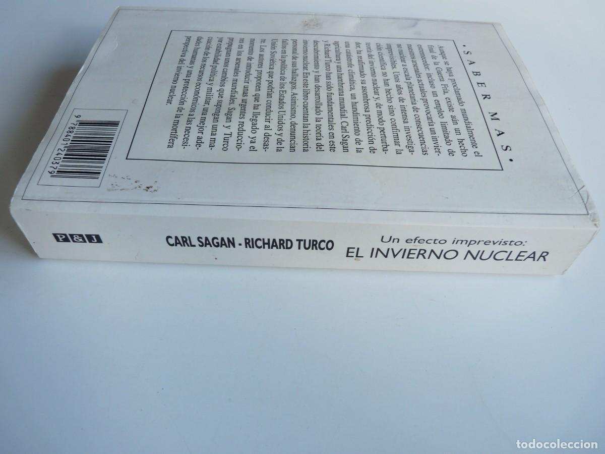 Libros de segunda mano: Un efecto imprevisto: EL INVIERNO NUCLEAR Carl Sagan - Richard Turco REF: 2-565 - Foto 5