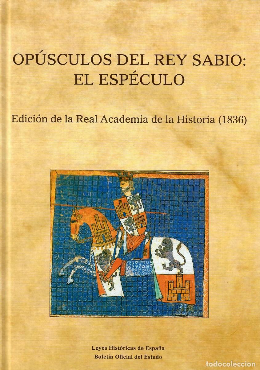 Libros de segunda mano: OP&Uacute;SCULOS DEL REY SABIO: EL ESP&Eacute;CULO - Foto 1