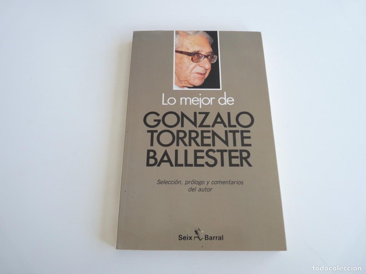 Libros de segunda mano: Lo mejor de Gonzalo Torrente Ballester REF: 2-49 - Foto 1