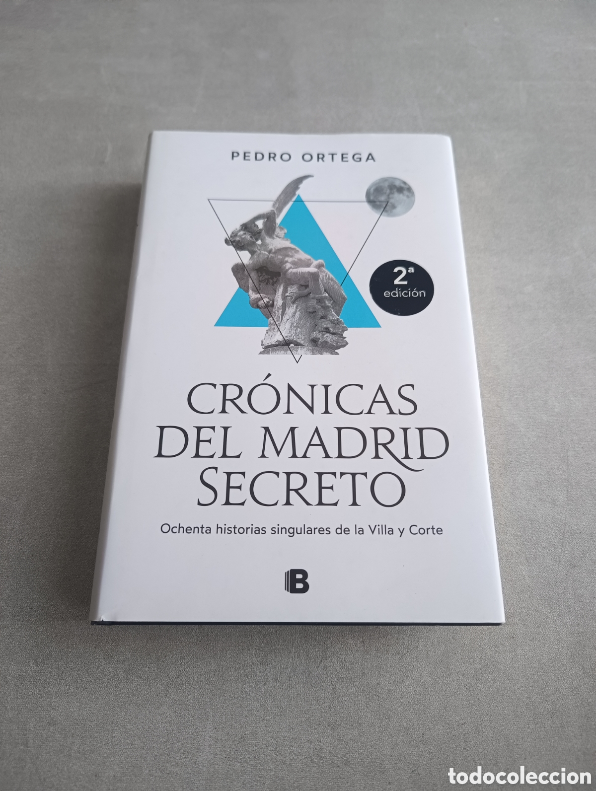 Libros de segunda mano: CR&Oacute;NICAS DEL MADRID SECRETO - Ortega, Pedro. - Foto 3