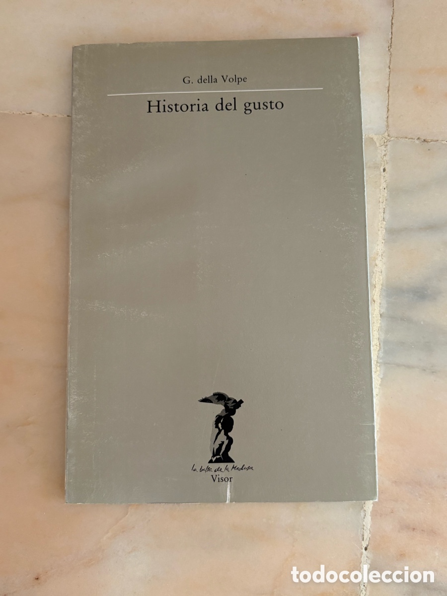 Libros de segunda mano: Historia del gusto. G. Della Volpe - Foto 1