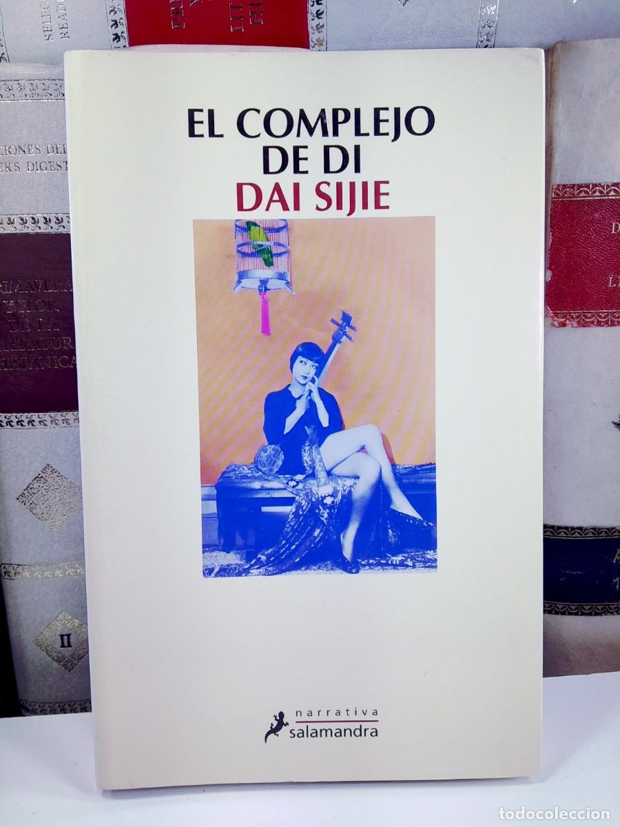 Libros de segunda mano: EL COMPLEJO DE DI. DAI SIJIE. Ediciones Salamandra 2005. - Foto 1
