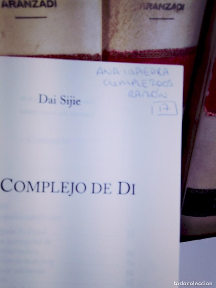 Libros de segunda mano: EL COMPLEJO DE DI. DAI SIJIE. Ediciones Salamandra 2005. - Foto 2