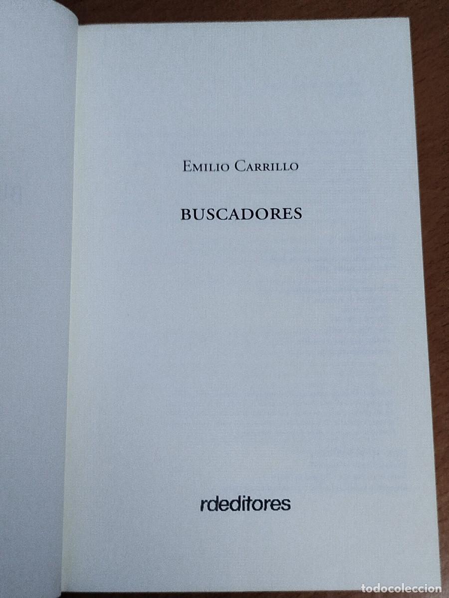 Libros de segunda mano: Buscadores. Emilio Carrillo. rdeditores 2009 - Foto 3